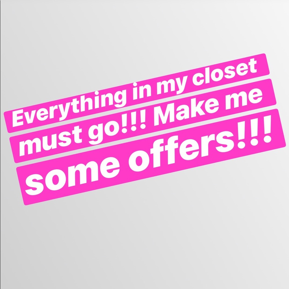 I’m taking offers!!!